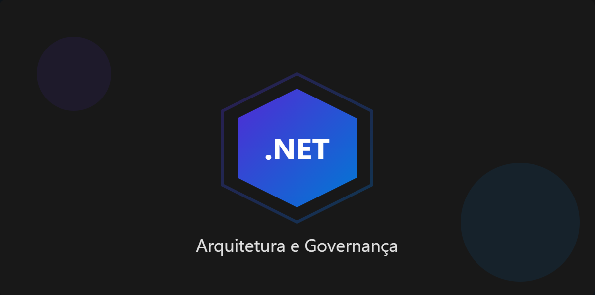 .NET Arquitetura e Governança
